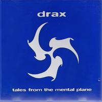 Drax - Tales from the Mental Plane (Blue)