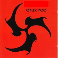 Drax - Drax Red