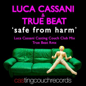 Luca Cassani, True Beat - Safe from Harm