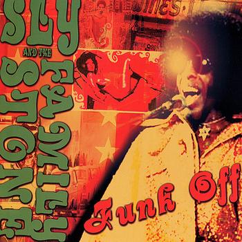 Sly And The Family Stone - Funk Off