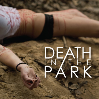 Death In The Park - Death In The Park (Full-Length)