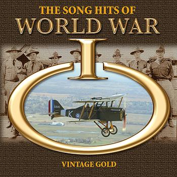 Various Artists - The Song Hits of World War I