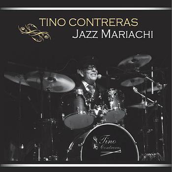 Tino Contreras - Jazz Mariachi
