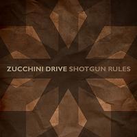 Zucchini Drive - Shotgun Rules
