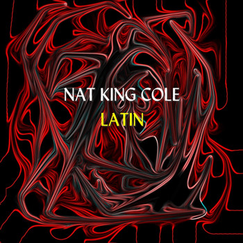 Nat King Cole - Latin