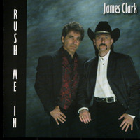 James Clark - Rush Me In