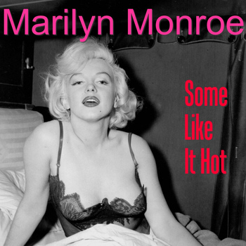 Marilyn Monroe - Some Like It Hot