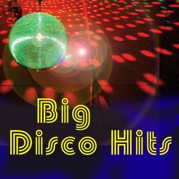 Various Artists - Big Disco Hits