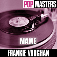 Frankie Vaughan - Pop Masters: Mame