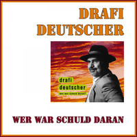 Drafi Deutscher - Wer war Schuld daran