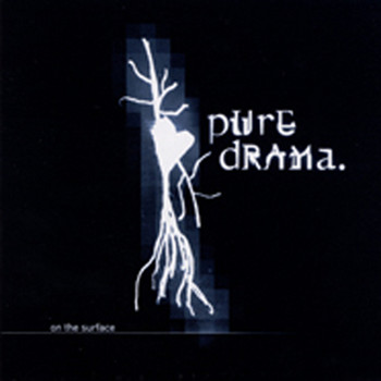 Pure Drama - On The Surface