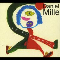 Daniel Mille - Le funambule