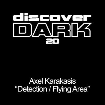 Axel Karakasis - Detection/Flying Area EP