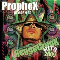Propheta - Propheta Presents Reggae Crunk Hits 2009