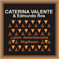 Caterina Valente & Edmundo Ros - Latein Amerikanische Rhythmen