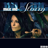 Milk Inc. - Storm