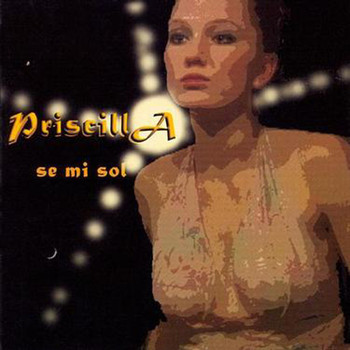 Priscilla - Se Mi Sol