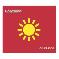 The Holloways - Generator - Single