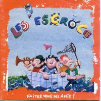 Les Escrocs - Faites vous des amis