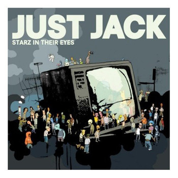 Just Jack - Starz In Their Eyes - Single