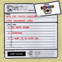 The Bonzo Dog Doo Dah Band - Dave Lee Travis Session [15th December 1969] (15th December 1969)