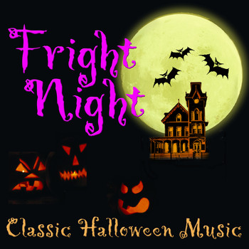 Various Artists - Fright Night: Classic Halloween Music