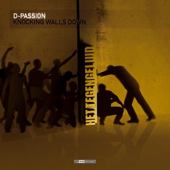 D-passion - Knocking Walls Down