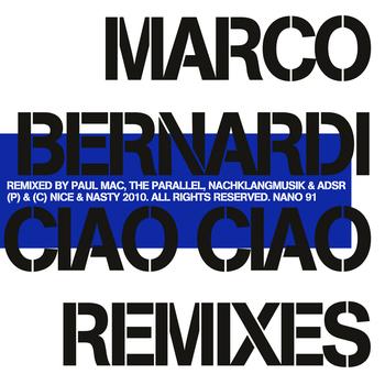 Marco Bernardi - Ciao Ciao Remixes