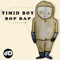 Timid Boy - Bop Bap