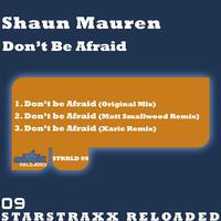 Shaun Mauren - Don't be Afraid