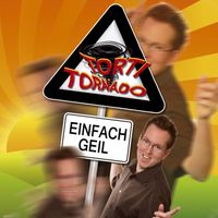 Torti Tornado - Einfach Geil