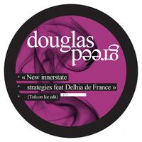 Douglas Greed - New Innerstate Strategies - EP
