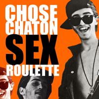 Chose Chaton - Sexroulette
