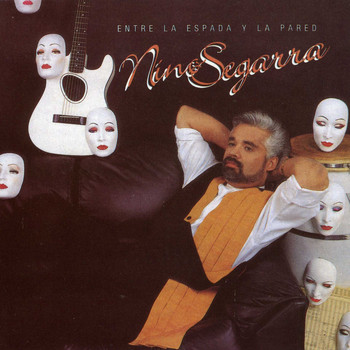 Nino Segarra - Entre La Espada Y La Pared