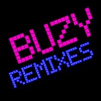 Buzy - Buzy Remixes