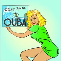 Micky Green - Ouba