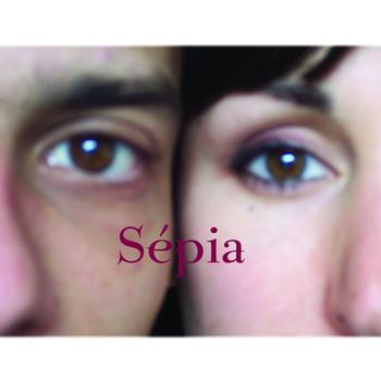 Sepia - Sépia (Explicit)