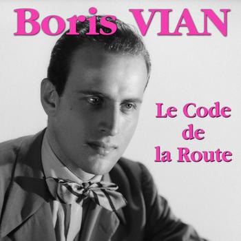Boris Vian - Le code de la route