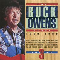 Buck Owens - The Buck Owens Story, Volume 3: 1969-1989