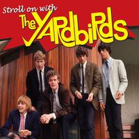 Yardbirds - Stroll On With The Yardbirds, Vol. 1