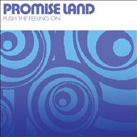 Promise Land - Push the Feeling On