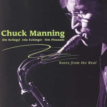 Chuck Manning - Notes From The Real