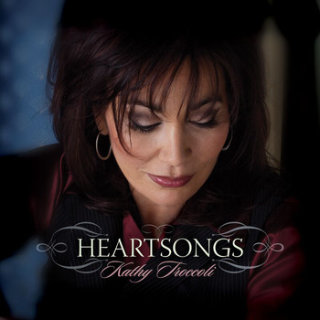Kathy Troccoli - Heartsongs