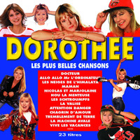 Dorothée - Les plus belles chansons de Dorothée