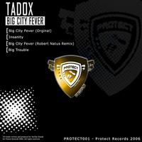 Tadox - Big City Fever