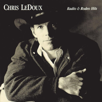 Chris LeDoux - Radio & Rodeo Hits