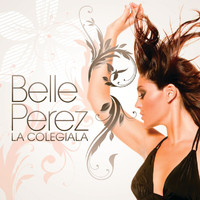 Belle Perez - La Colegiala