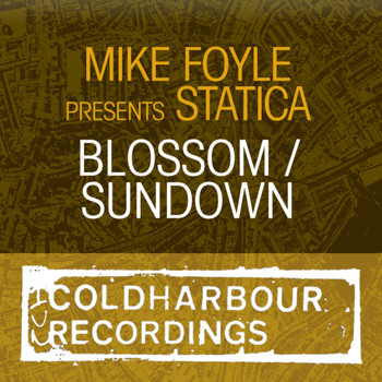 Mike Foyle presents Statica - Blossom / Sundown