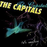 The Capitals - Take Everything (Single EP)