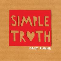Gary Dunne - Simple Truth